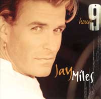 <b>Jay Miles</b>: A New Start - jaymiles-9hours