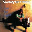 Waysted